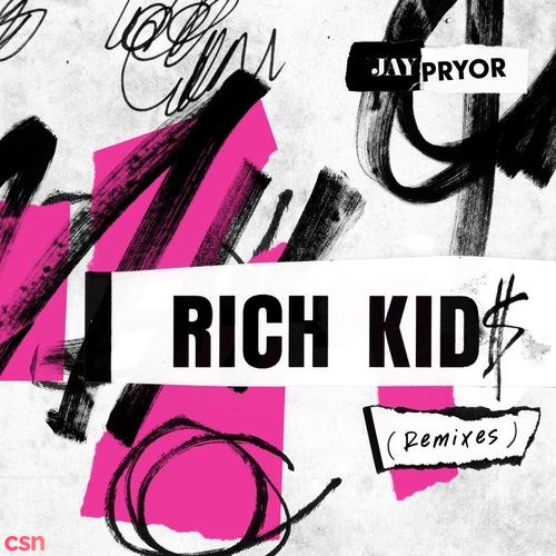 Rich Kid$ (Remixes) (EP)