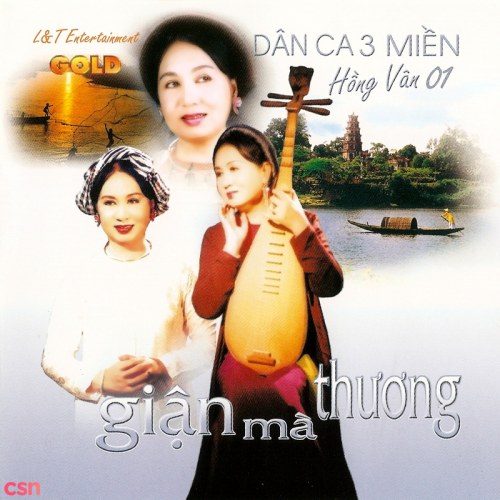 Giận Mà Thương - Dân Ca 3 Miền 1