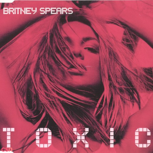 Toxic (UK CD Maxi-Single)