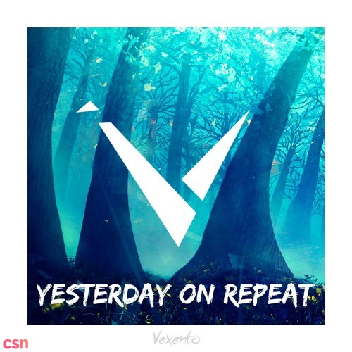 Yesterday On Repeat (Single)