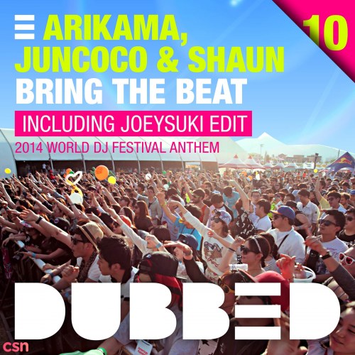 Bring The Beat - 2014 World DJ Festival Anthem (Single)