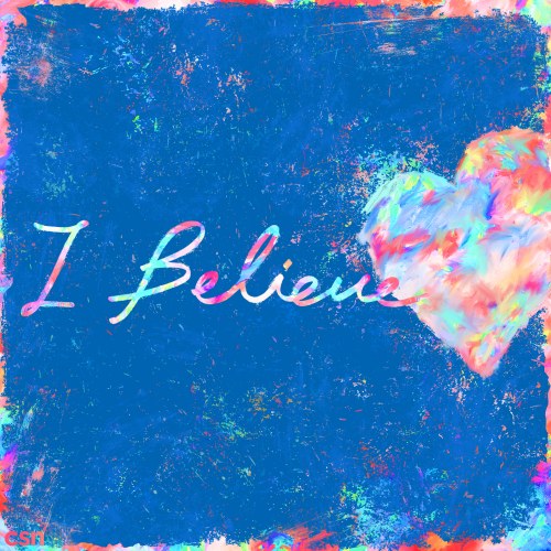I Believe (Single)