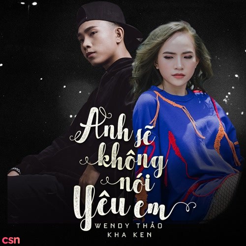 Anh Sẽ Không Nói Yêu Em (Single)