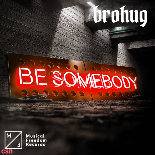 Be Somebody (Single)