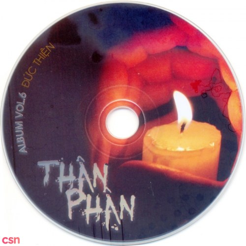 Thân Phận - Đức Thiện Vol 6