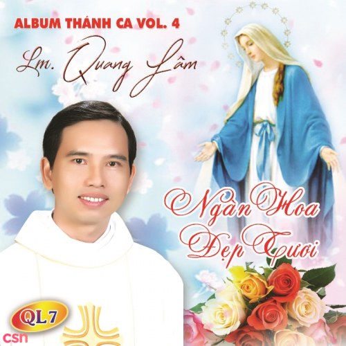 Ngàn Hoa Đẹp Tươi - Thánh Ca Vol 4