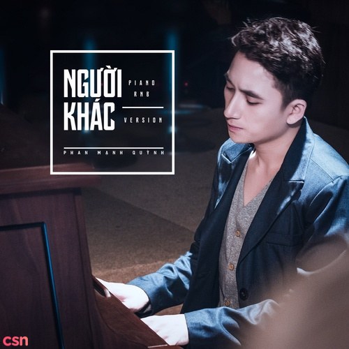 Người Khác (Piano RnB Version) (Single)