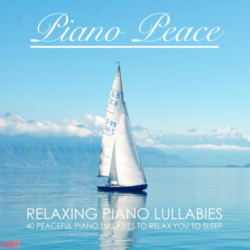 Relaxing Piano Lullabies