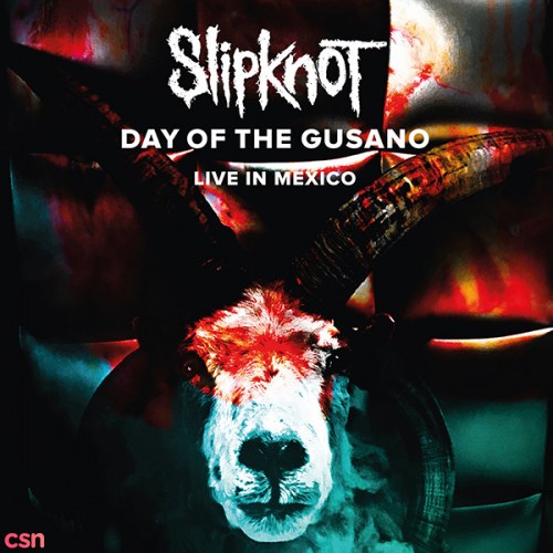 Day of the Gusano: Live in Mexico