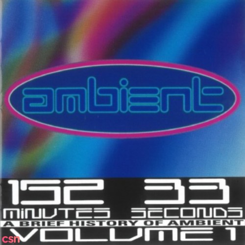 A Brief History Of Ambient Volume 1 (CD1)