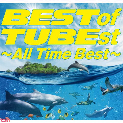 BEST of TUBEst ~All Time Best~ (Disc 1: Tropical)