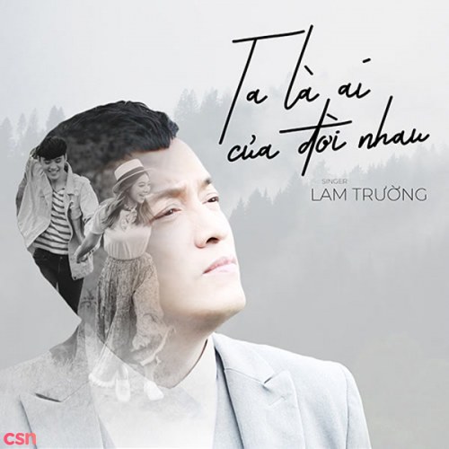 Ta Là Ai Của Đời Nhau (Single)