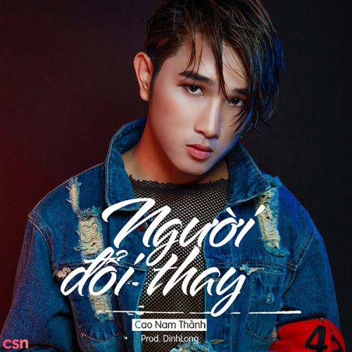 Người Đổi Thay (DinhLong Mix) (Single)