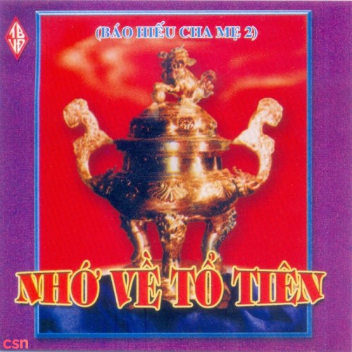 Báo Hiếu Cha Mẹ 2 - Nhớ Về Tổ Tiên