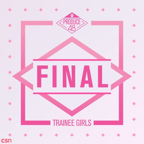 Produce 48 - Final (EP)