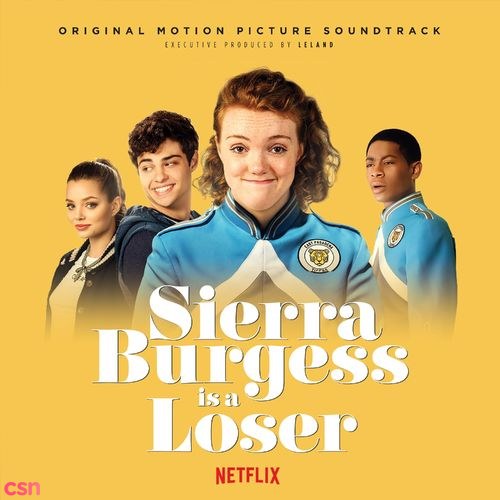 Sierra Burgess Is A Loser (Original Motion Picture Soundtrack)