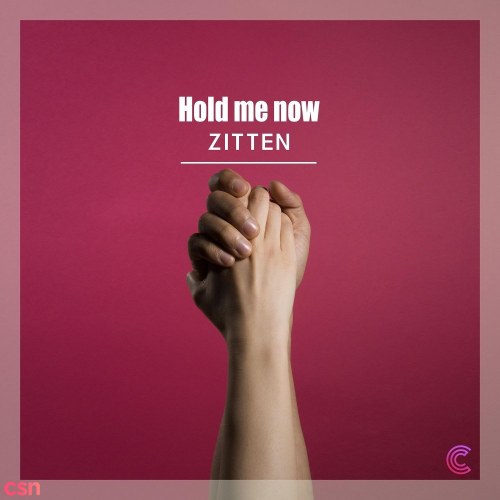 Hold Me Now (Single)