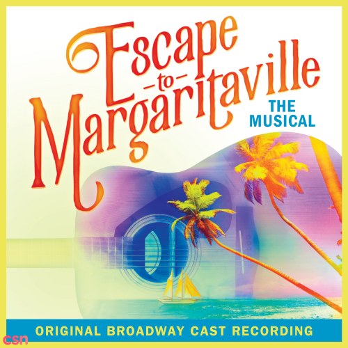 Escape To Margaritaville Company