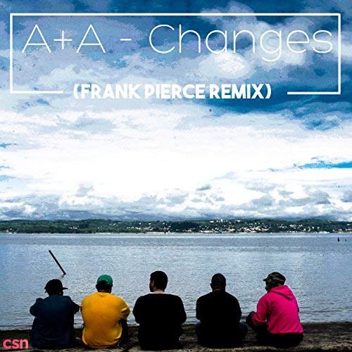 Changes - Frank Pierce Remix