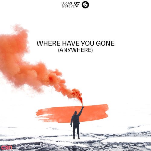 Where Have You Gone (Anywhere) (Single)