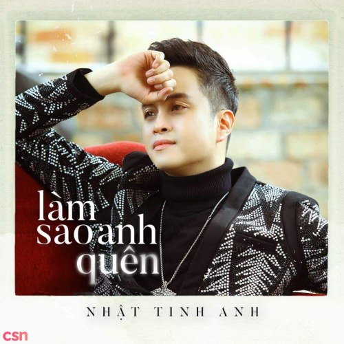 Làm Sao Anh Quên (Single)