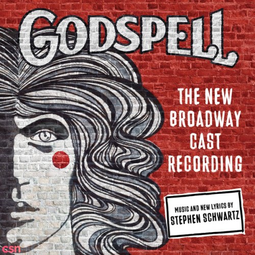 George Salazar & Godspell (The New Broadway Cast Recording)
