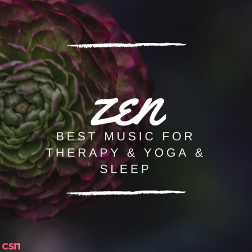 Zen One: Relaxing Vibes For Sleep & Yoga & Meditation