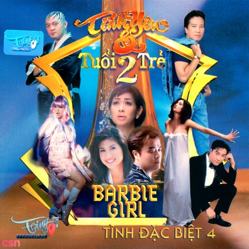 Tình Đặc Biệt 4: Tình Yêu Và Tuổi Trẻ 2 - Barbie  Girl