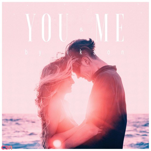 You & Me (Single)