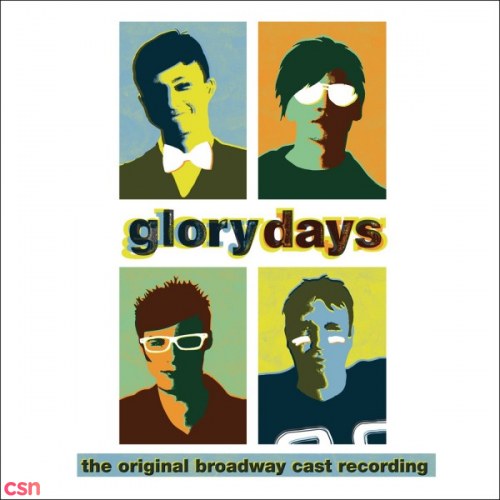 Glory Days (The Original Broadway Cast Recording)