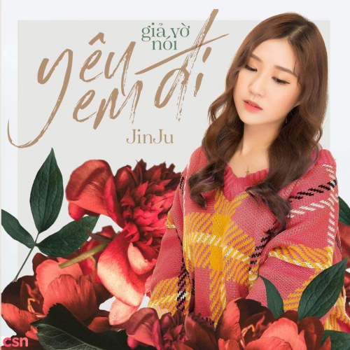 Giả Vờ Nói Yêu Em Đi (Single)