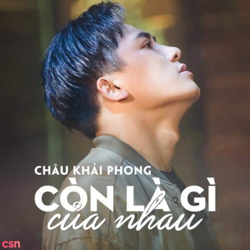 Còn Là Gì Của Nhau (Single)