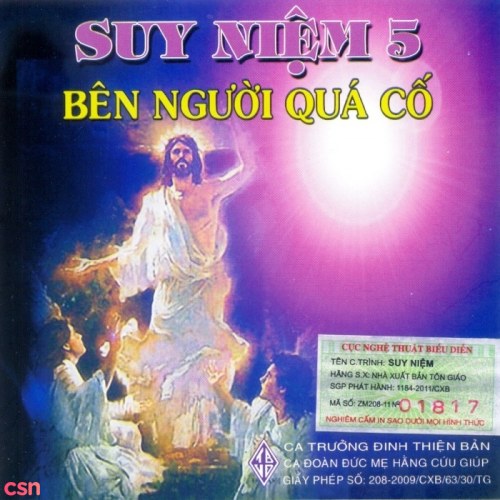 Suy Niệm 5 - Bên Người Quá Cố