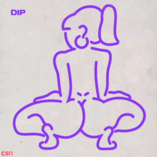 Dip (Remix) (Single)