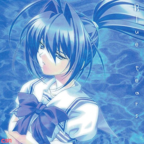 Blue Tears (Kimi ga Nozomu Eien ~DVD specification~ Insert Song)
