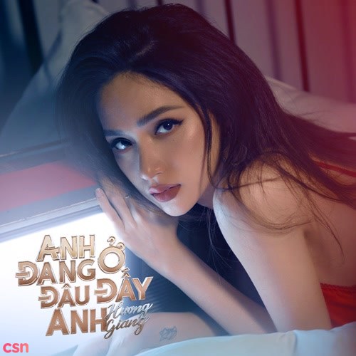 Anh Đang Ở Đâu Đấy Anh (Single)