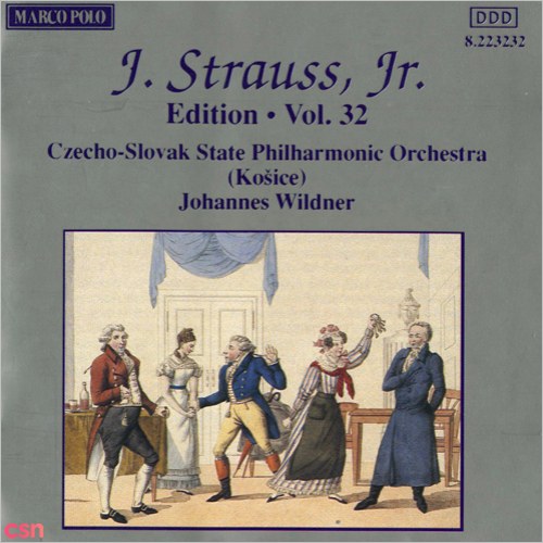 Johann Strauss II, The Complete Orchestral Edition (Vol. 32)