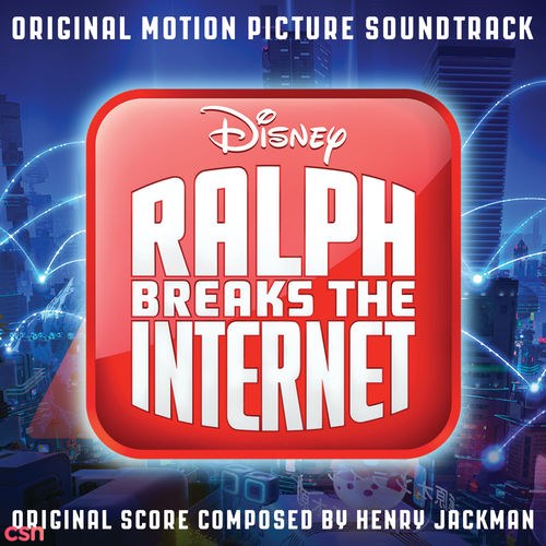 Ralph Breaks The Internet (Original Motion Picture Soundtrack)