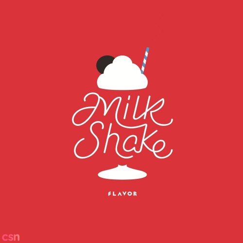 Milkshake (Single)