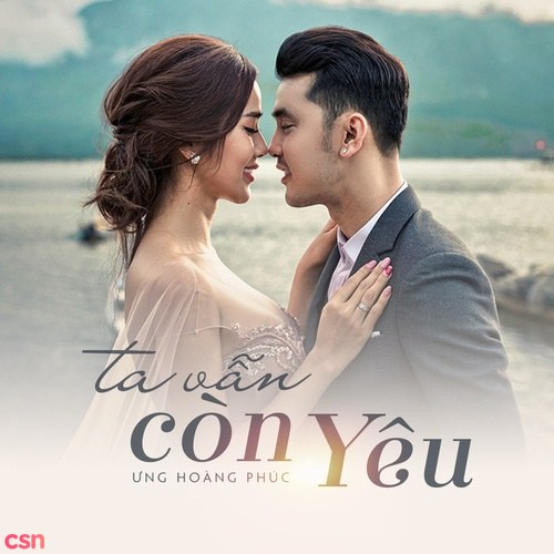 Ta Vẫn Còn Yêu (Single)