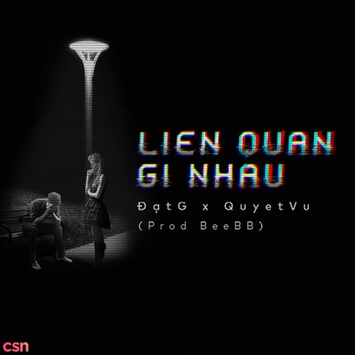 Liên Quan Gì Nhau (Single)