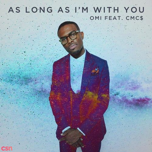 As Long As I'm With You (Single)