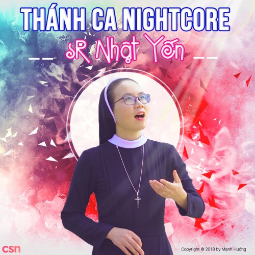 Thánh Ca Nightcore SR Nhật Yến Hay Nhất