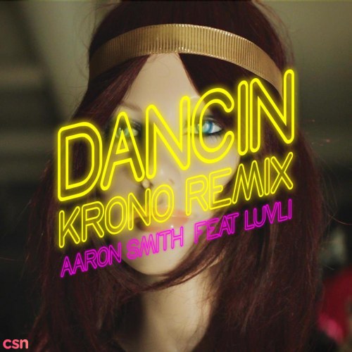 Dancin (Krono Remix) (Single)