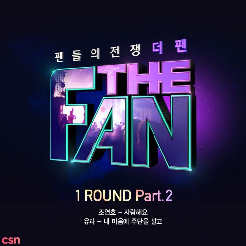 The Fan 1Round Part.2 (Single)