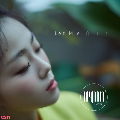 Let Me Out (Single)