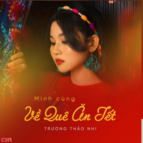 Mình Cùng Về Quê Ăn Tết